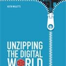 Unzipping the Digital World