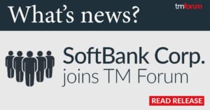 SoftBank Corp. joined TM Forum.