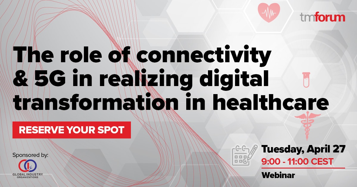 The role of connectivity & 5G in realizing digital transformation in healthcare