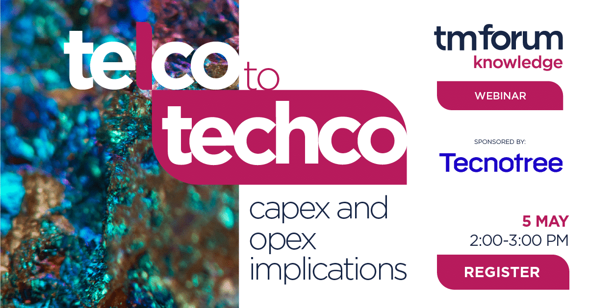 Telco to Techco: CapEx and OpEx implications