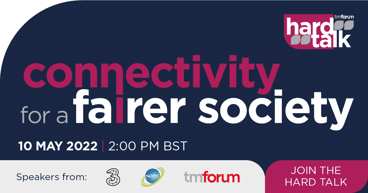 Hard Talk: Connectivity for a fairer society