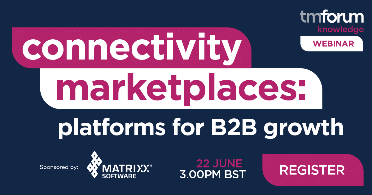 Connectivity Marketplaces: platforms for B2B growth