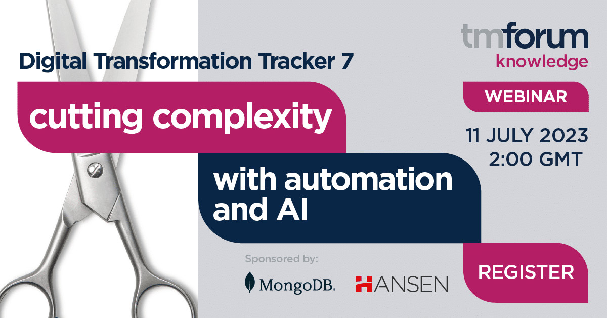 Digital Transformation Tracker 7: cutting complexity with automation and AI
