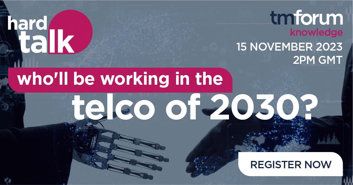 Hard Talk: Who’ll be working in the telco of 2030?